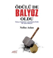 Ödülü de Balyoz Oldu