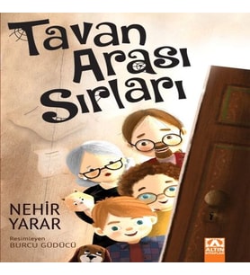 Tavan Arası Sırları