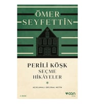 Perili Köşk ve Seçme Hikayeler (Açıklamalı Orijinal Metin)