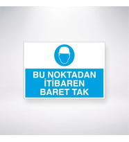 Bu Noktodan İtibaren Baret Tak 21x28 Arkası Yapışkanlı Levha