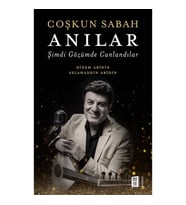 Coşkun Sabah Anılar