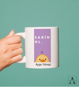 Kişiye Özel Sakin Ol Tasarım Kupa