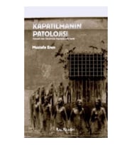Kapatılmanın Patolojisi