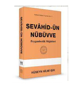 ŞEVAHİD-ÜN NÜBÜVVE/PEYGAMBERLİK MÜJDELERİ - MEVLANA ABDURRAHMAN CAMİ