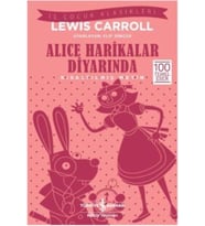 Alice Harikalar Diyarında (Kısaltılmış Metin)