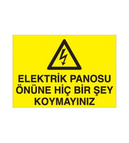 Elektrik Panosunun Önüne Birşey Koyma Uyarı Levhası 20x30cm (Karışık)