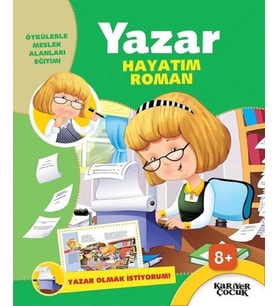 Yazar Hayatım Roman - Yazar Olmak İstiyorum!