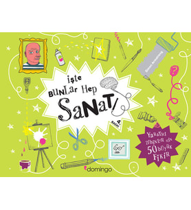 İşte Bunlar Hep Sanat