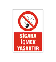 Sigara içmek yasaktır, isg uyarı levhası