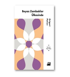 Beyaz Zambaklar Ülkesinde