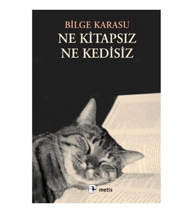 Ne Kitapsız Ne Kedisiz