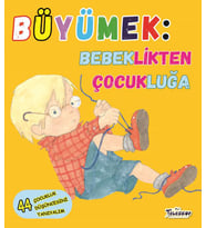 Büyümek - Bebeklikten Çocukluğa
