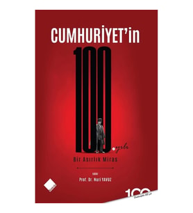 Cumhuriyet'in 100. Yılı Bir Asırlık Miras