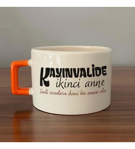 Kayınvalide İkinci Anne Baskılı Turuncu Kulplu C Fincan
