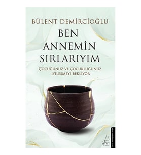 Ben Annemin Sırlarıyım