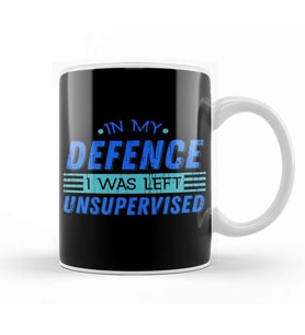 Cute & Funny In My Defence I Was Left Unsupervised Kupa Bardak Porselen
