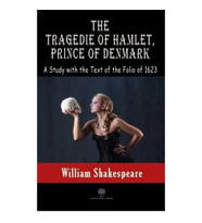 The Tragedie of Hamlet Prince of Denmark