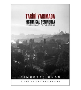 Tarihi Yarımada - Yansımalar