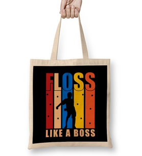 Flossing Floss Like A Boss Bez Çanta Uzun Saplı