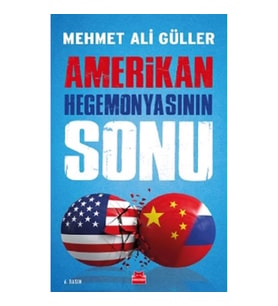 Amerikan Hegemonyasının Sonu