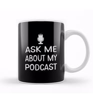 Ask Me About My Podcast Host Kupa Bardak Porselen