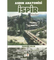 ASRIN ANATOMİSİ İSPİR-ANILAR-