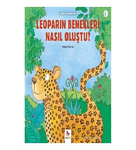 Leoparın Benekleri Nasıl Oluştu? - Minikler İçin Ünlü Eserler