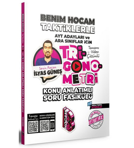 Tüm Adaylar İçin Taktiklerle Trigonometri Konu Anlatımlı Soru Fasikülü Benim Hocam Yayınları