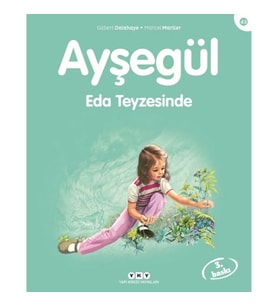 Ayşegül Serisi 43 - Eda Teyzesi’nde