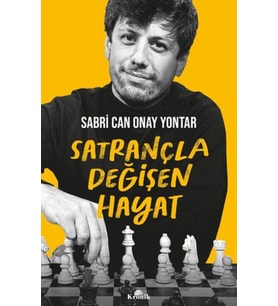Satrançla Değişen Hayat