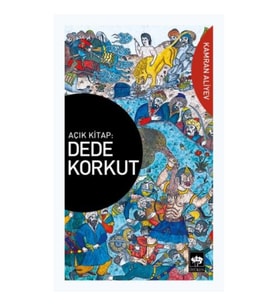 Açık Kitap: Dede Korkut