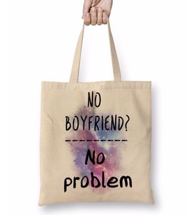No Boyfriend No problem Single Bez Çanta Uzun Saplı