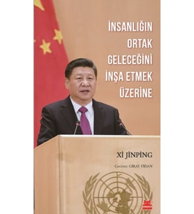 İnsanlığın Ortak Geleceğini İnşa Etmek Üzerine