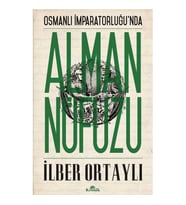OSMANLI İMPARATORLUĞU' NDA ALMAN NÜFUZU