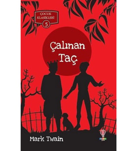 Çalinan Taç - Çocuk Klasikleri 5