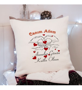 Anneler Günü ( Canım Ailem ) Tasarımlı Yastık Kişiye Özel
