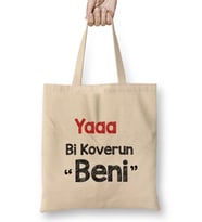 Karadeniz Sözleri Yaaa Bi Koverun Beni Bez Çanta Uzun Saplı