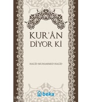 Kuran Diyor ki Beka Yayınları Halid Muhammed Halid