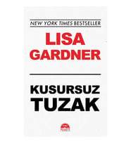 Kusursuz Tuzak-Lisa Gardner