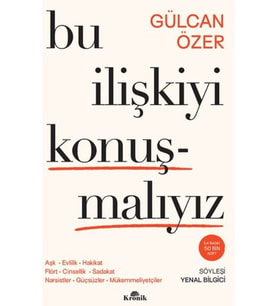 Bu İlişkiyi Konuşmalıyız