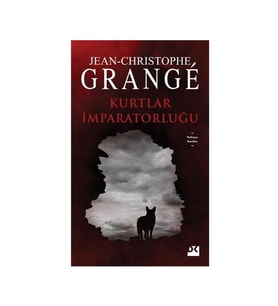 Kurtlar İmparatorluğu Jean Christophe Grange Doğan Kitap