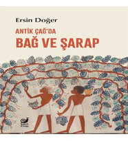 Antik Çağ’da Bağ ve Şarap