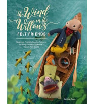 The Wind In The Willows Felt Friends: Beginner-Friendly Sewing Patterns To Bring Kenneth Grahame'S C (Krem)