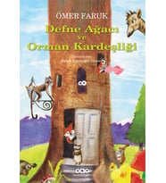 Defne Ağacı ve Orman Kardeşliği