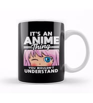 Anime Girl An Anime Thing You Wouldn t Understand Kupa Bardak Porselen