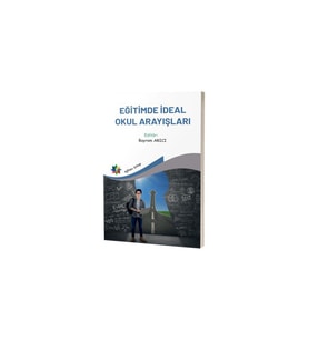 Eğitimde İdeal Okul Arayışları