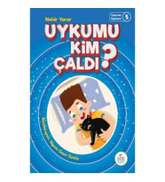 Uykumu Kim Çaldı?