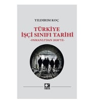 Türkiye İşçi Sınıfı Tarihi (Ciltli)