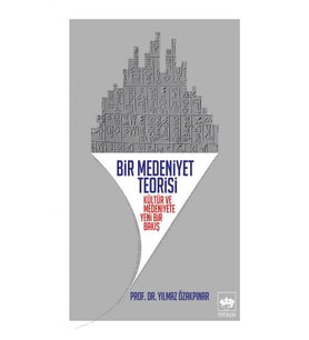 Bir Medeniyet Teorisi