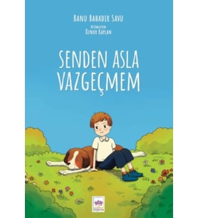 Senden Asla Vazgeçmem